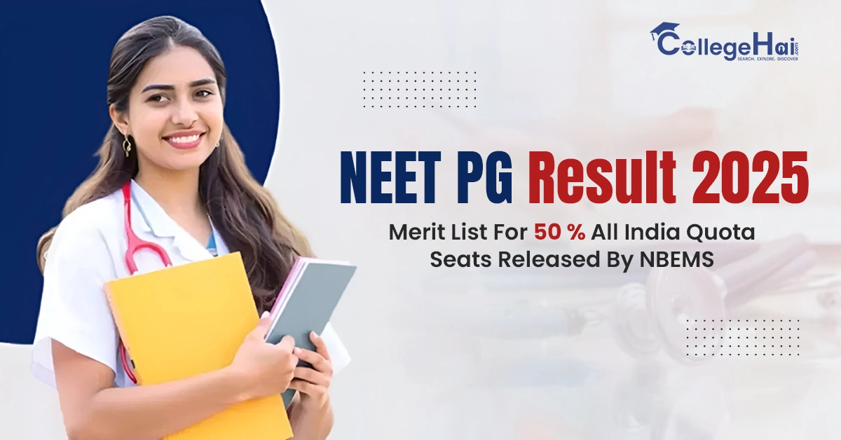 NEET PG Result 2025: Merit List For 50 Parsent All India Quota Seats Released By NBEMS.webp